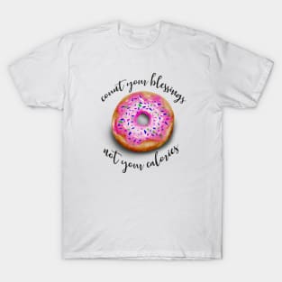 Count your blessings with a donut T-Shirt